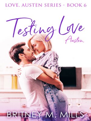 cover image of Testing Love, Austen